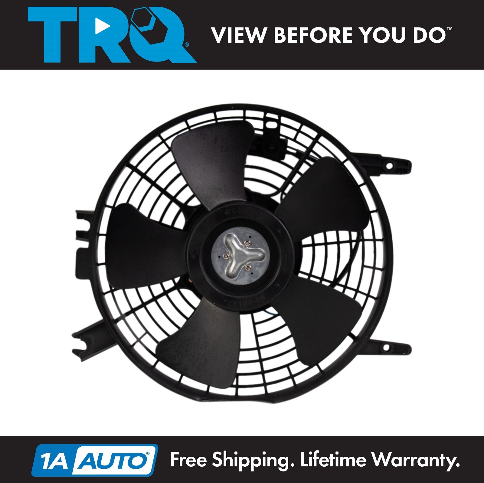 <b>A/C Condenser Cooling Fan Assembly</b>